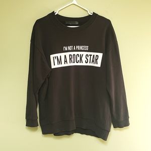 ZARA Long Sleeve Graphic Crewneck Sweatshirt "I'm a Rock Star"